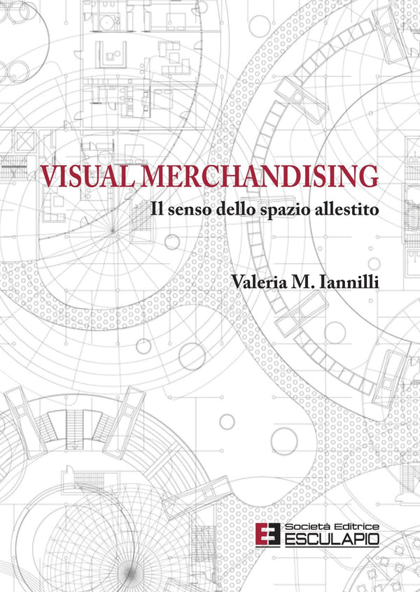 IANNILLI - Visual Merchandising. Il senso dello spazio allestito